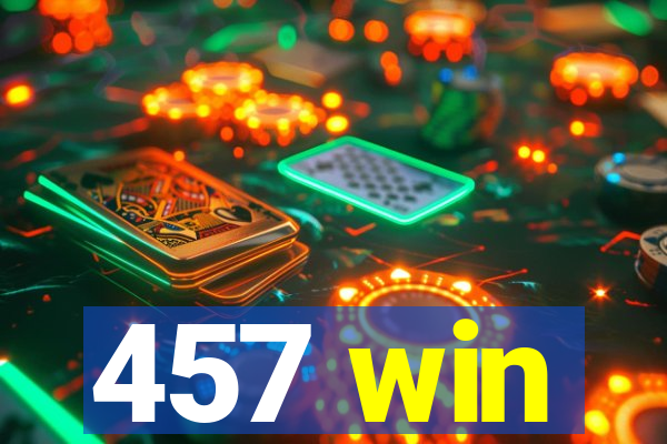 457 win